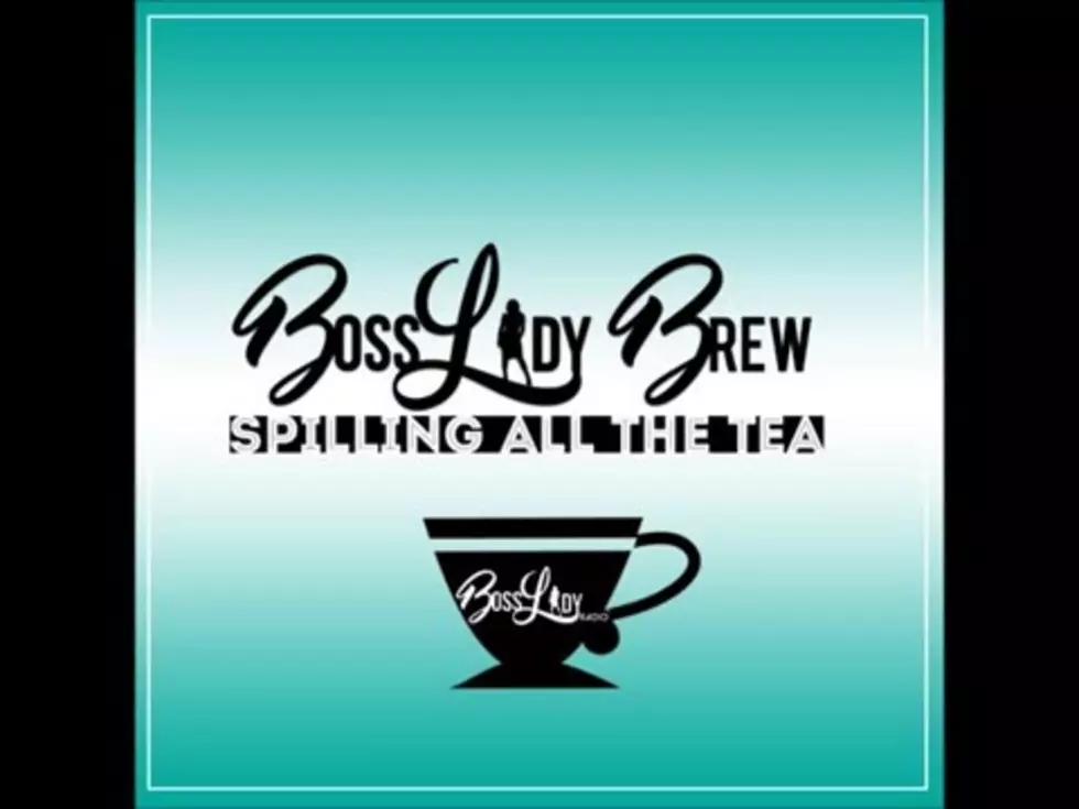 Boss Lady&#8217;s Brew: The Game&#8217;s Marijuana Lemonade? Plus Blac Chyna and Rob Kardashian&#8217;s Engagement!