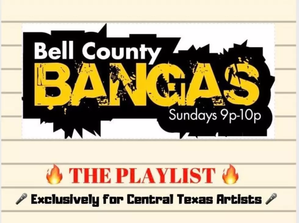 Bell County Bangas: The Playlist for Central Texas