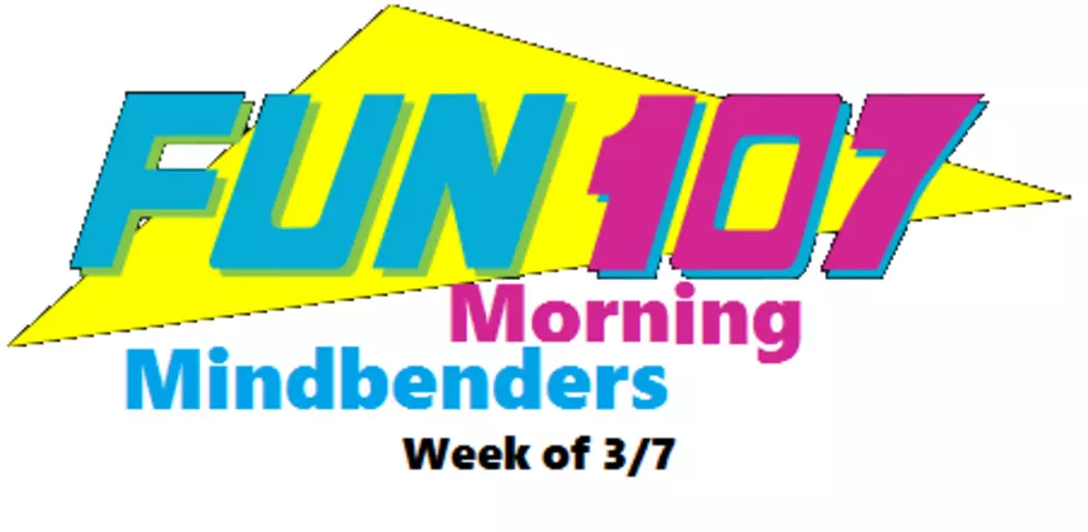 Morning Mindbenders Week Of 3/7