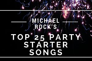 Top 25 Party Starters
