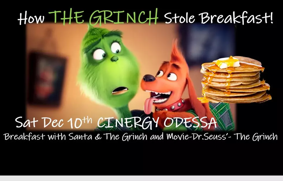 Join The Grinch And Santa For Breakfast At Cinergy In Odessa for “How The Grinch Stole Breakfast”