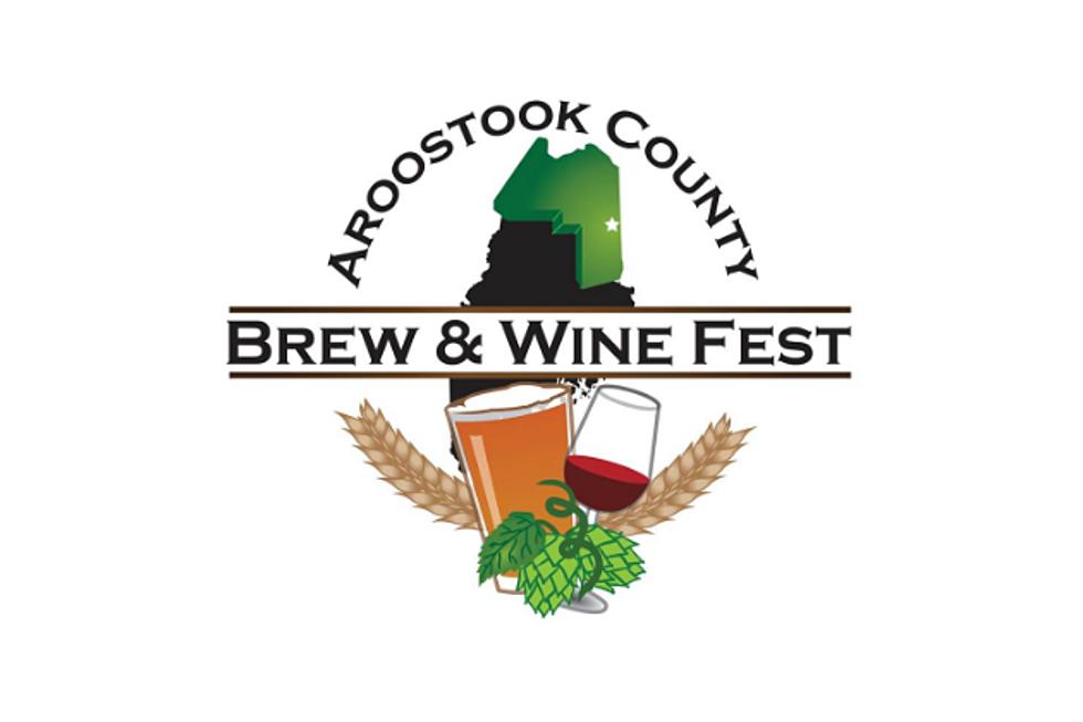 Get Ready for the Aroostook County Brew &#038; Wine Fest, October 15th!