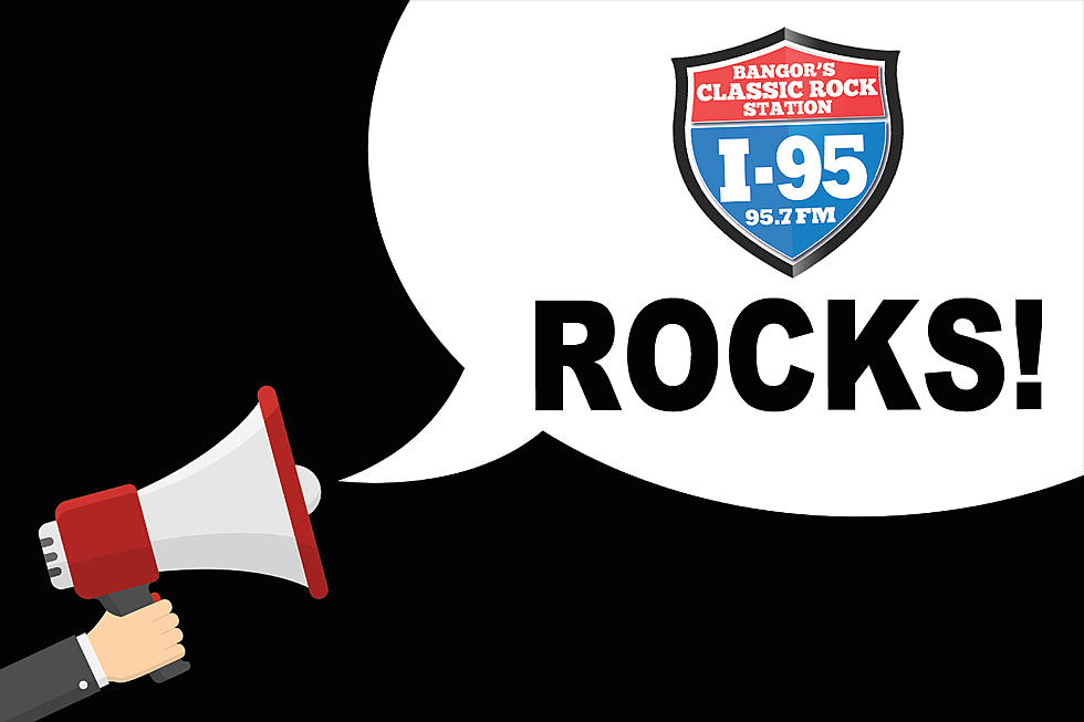 Say ‘I-95 Rocks’ + Hear Yourself on Bangor’s Classic Rock Station