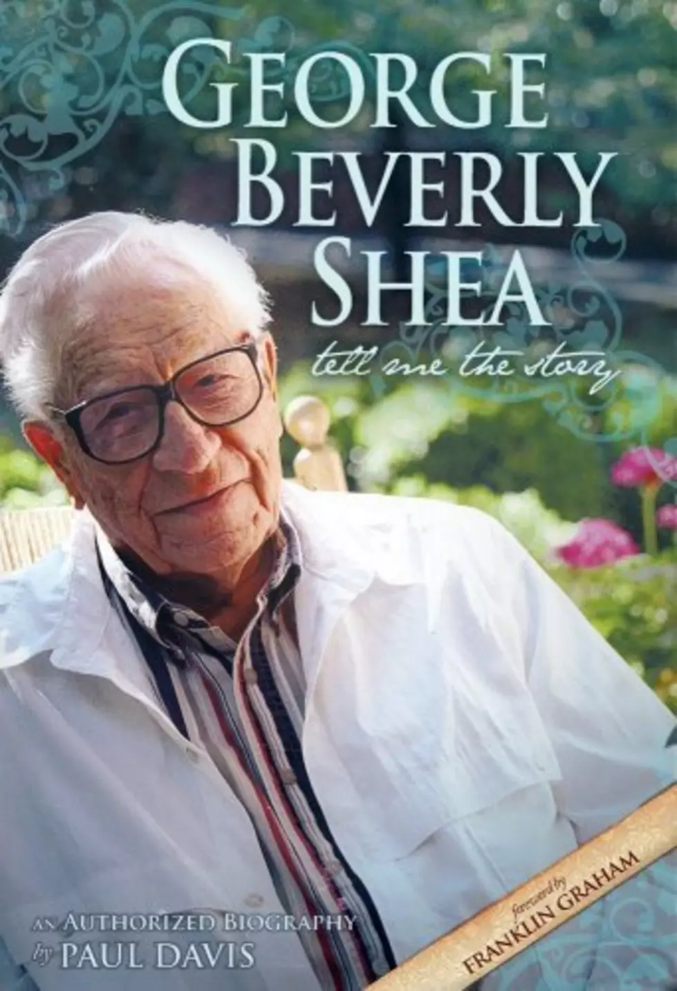 George Beverly Shea, “America’s Most Beloved Gospel Singer,” Dies at 104!