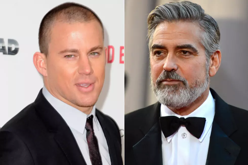 StarDust: Give Channing Tatum the Option and He’ll Totally Bone George Clooney + More