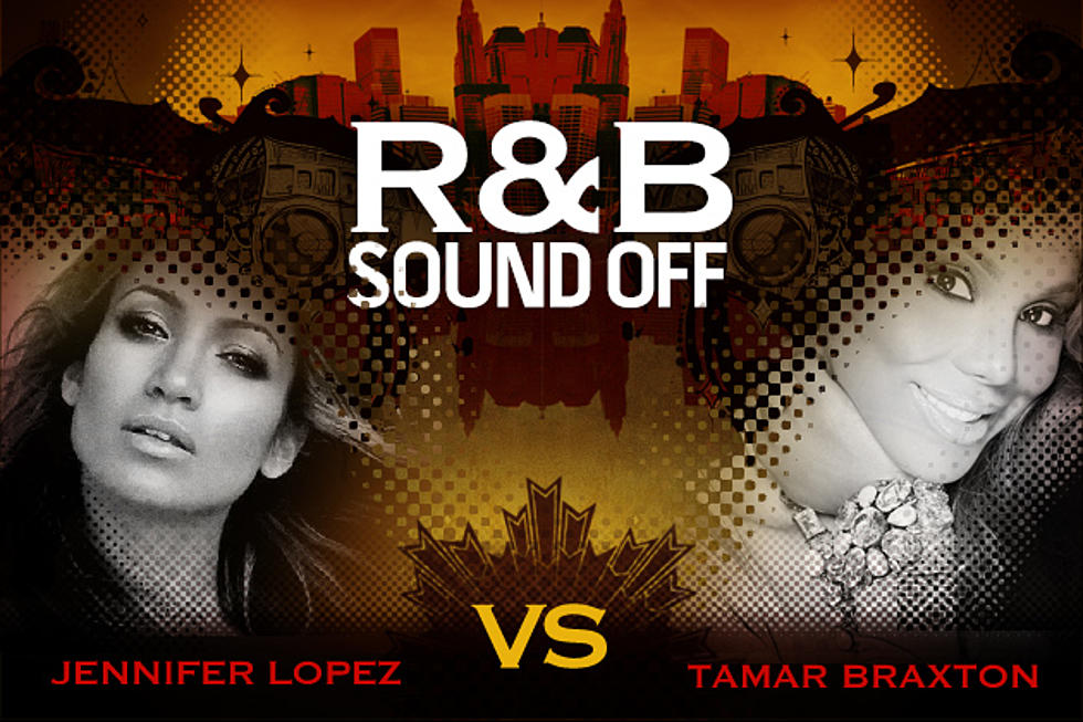 Jennifer Lopez vs. Tamar Braxton – R&B Sound Off