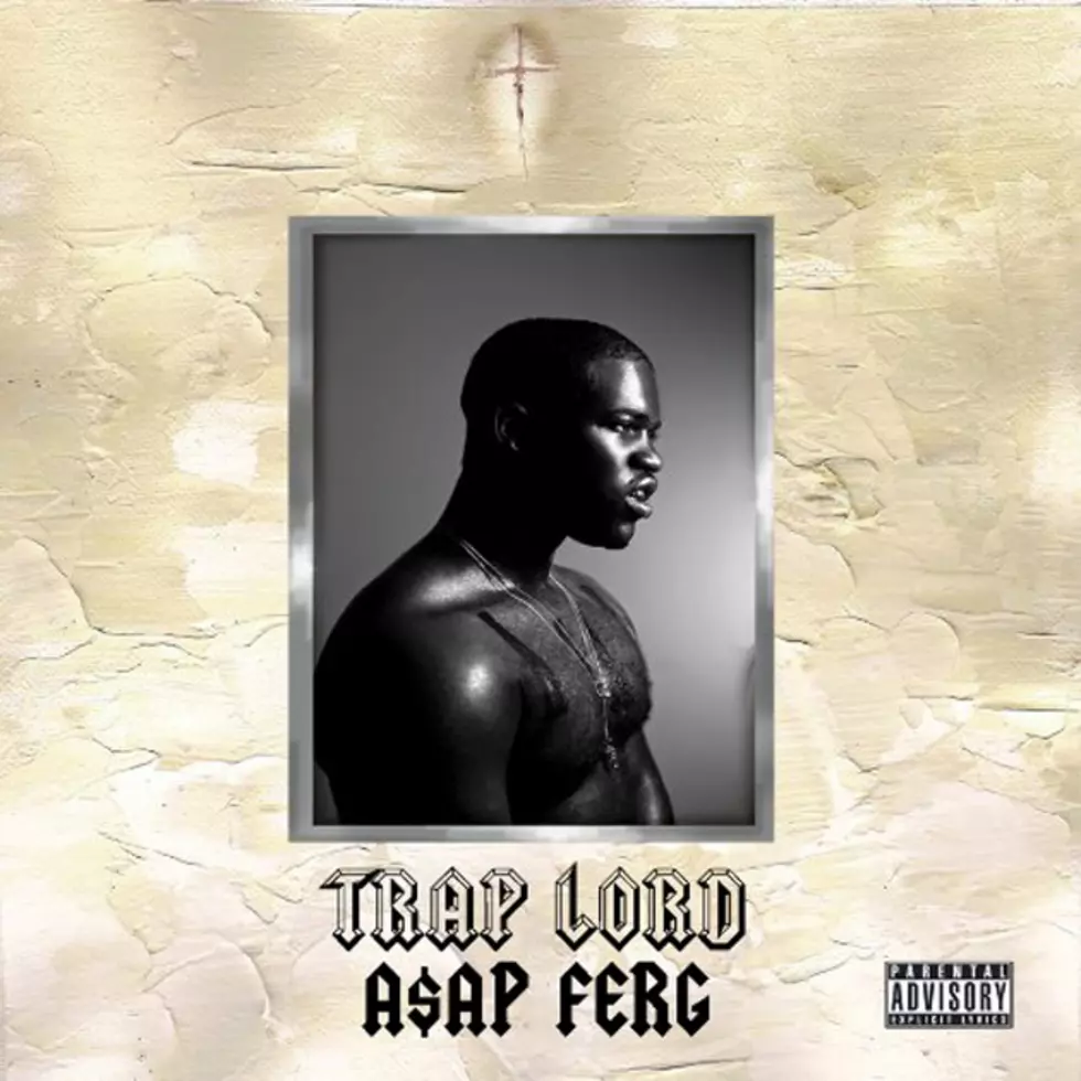 Listen to A$AP Ferg&#8217;s Anticipated Debut Album &#8216;Trap Lord&#8217;