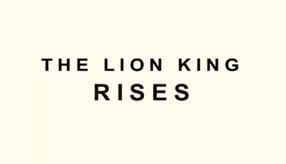 The Lion King/Dark Knight Rises Mash Up Trailer [Video]