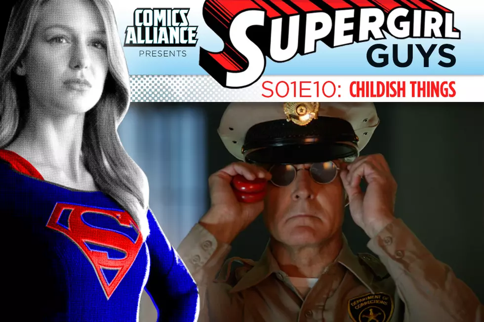 Supergirl Post-Show Analysis Episode 10: 'Childish Things'