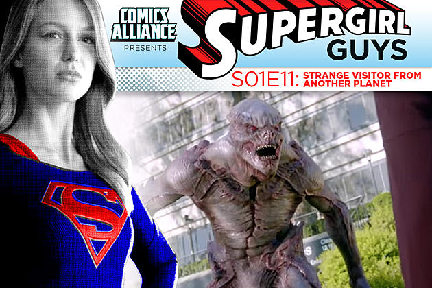 &#8216;Supergirl&#8217; Post-Show Analysis: Season 1 Episode 11: &#8216;Strange Visitor From Another Planet&#8217;