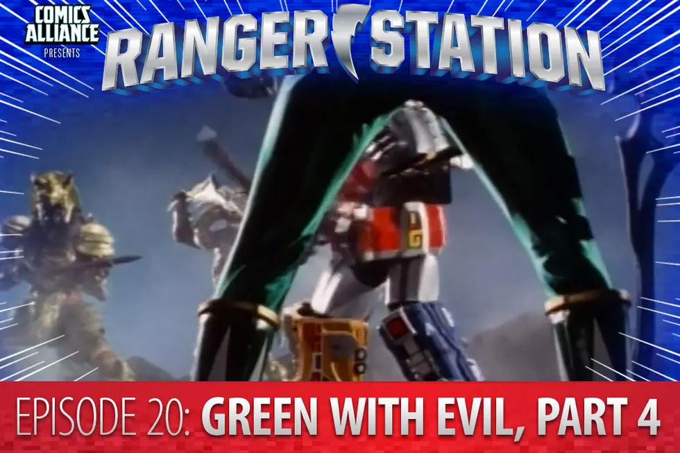 Ranger Station Episode 20: Green With Evil, Part IV