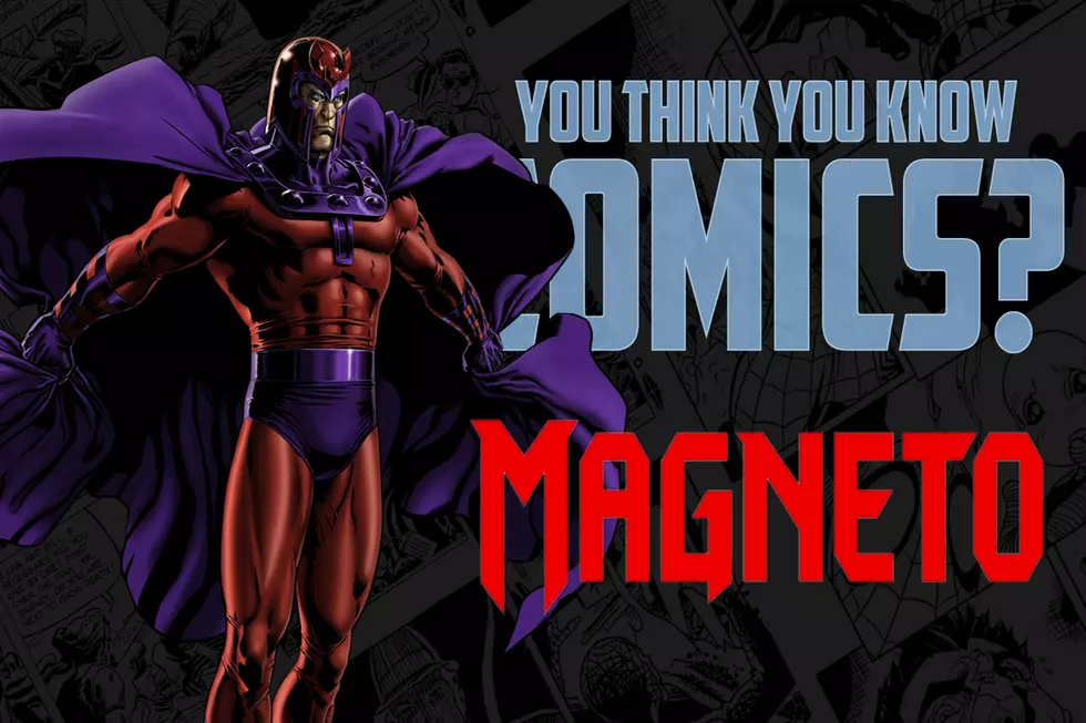 12 Facts You May Not Have Known About Magneto [Mutant Week]