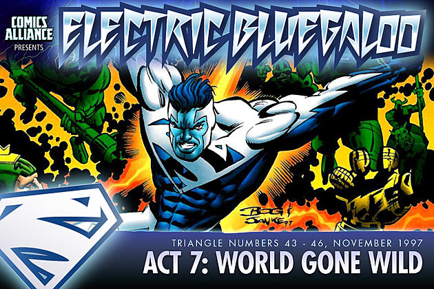 Electric Bluegaloo, Act 7: World Gone Wild