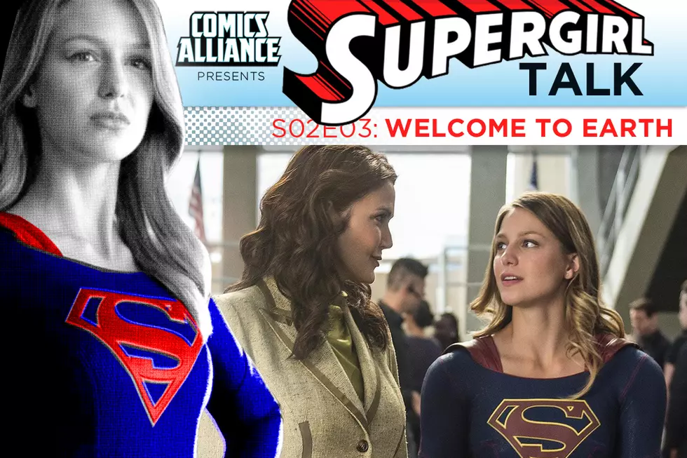 'Supergirl' Season 2 Episode 3: 'Welcome To Earth'