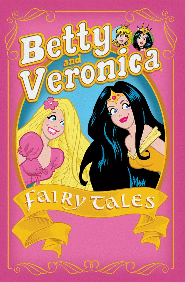 Journey Through A (Public) Domain Of Wonderment In &#8216;Betty And Veronica: Fairy Tales&#8217; [Preview]