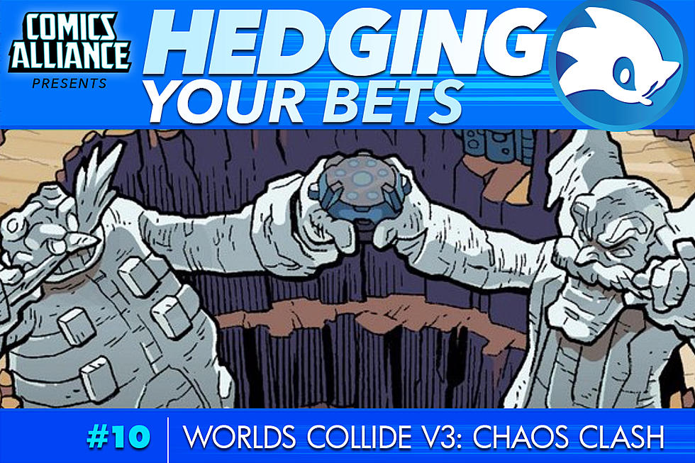 Hedging Your Bets #10: Worlds Collide, Vol. 3: Chaos Clash