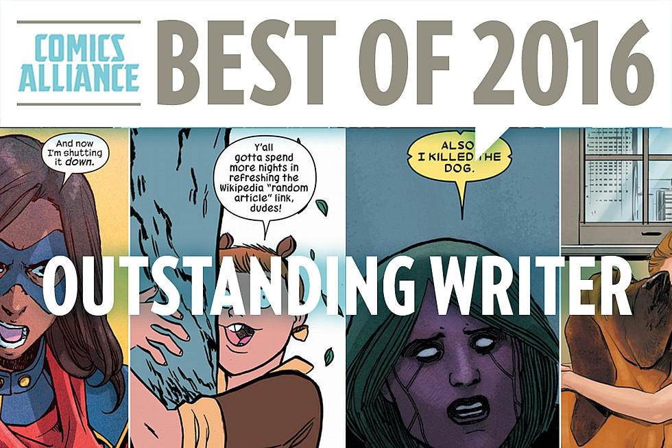 ComicsAlliance’s Best Of 2016: Outstanding Writer Of 2016