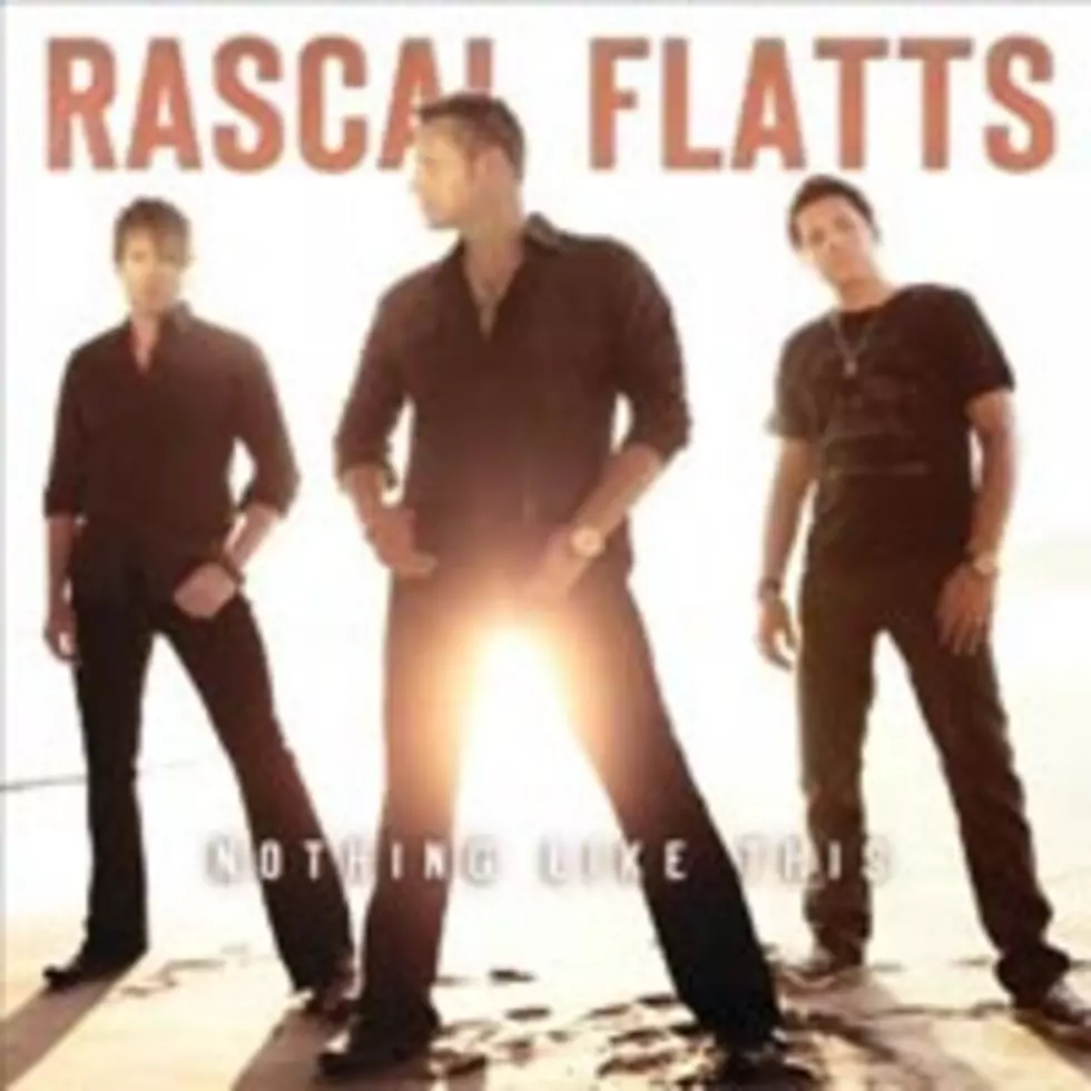 Rascal Flatts’ ‘Nothing Like This’ Tops the Country Charts