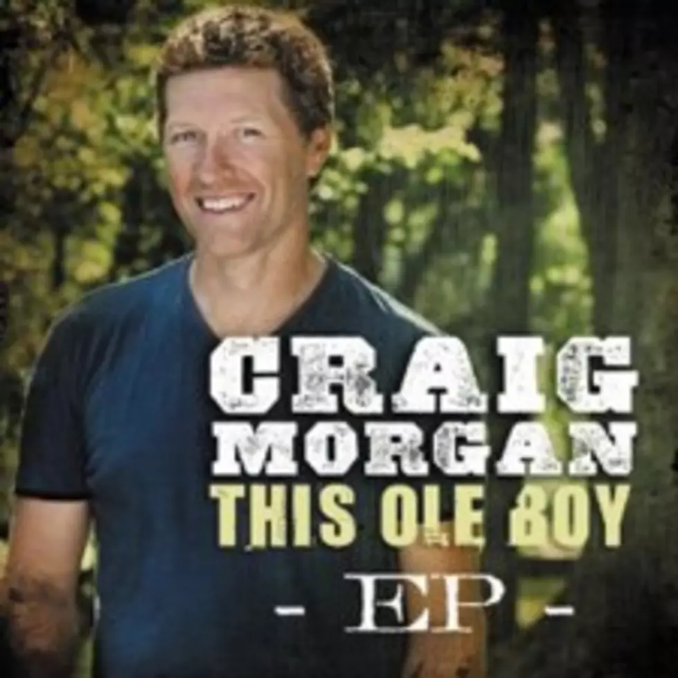 Craig Morgan Puts &#8216;This Ole Boy&#8217; on EP