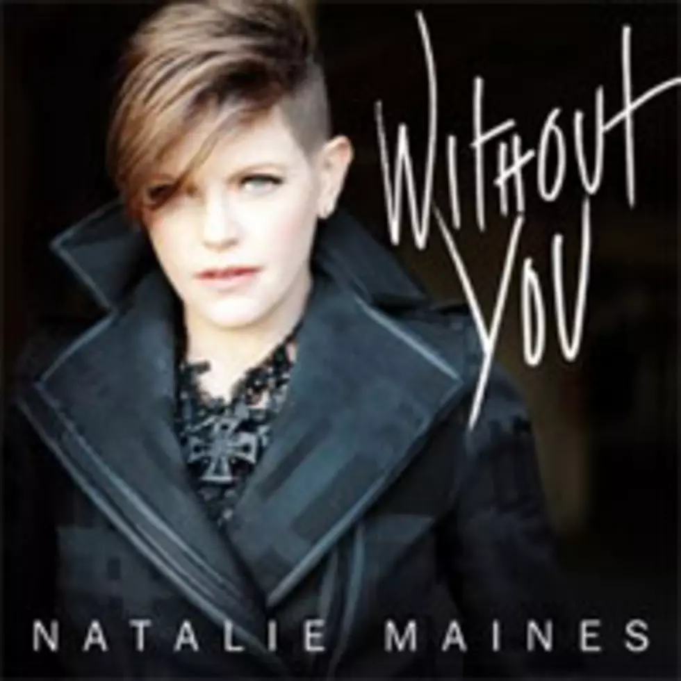 Natalie Maines’ ‘Without You’ Is Rockin’ First Solo Single (LISTEN)