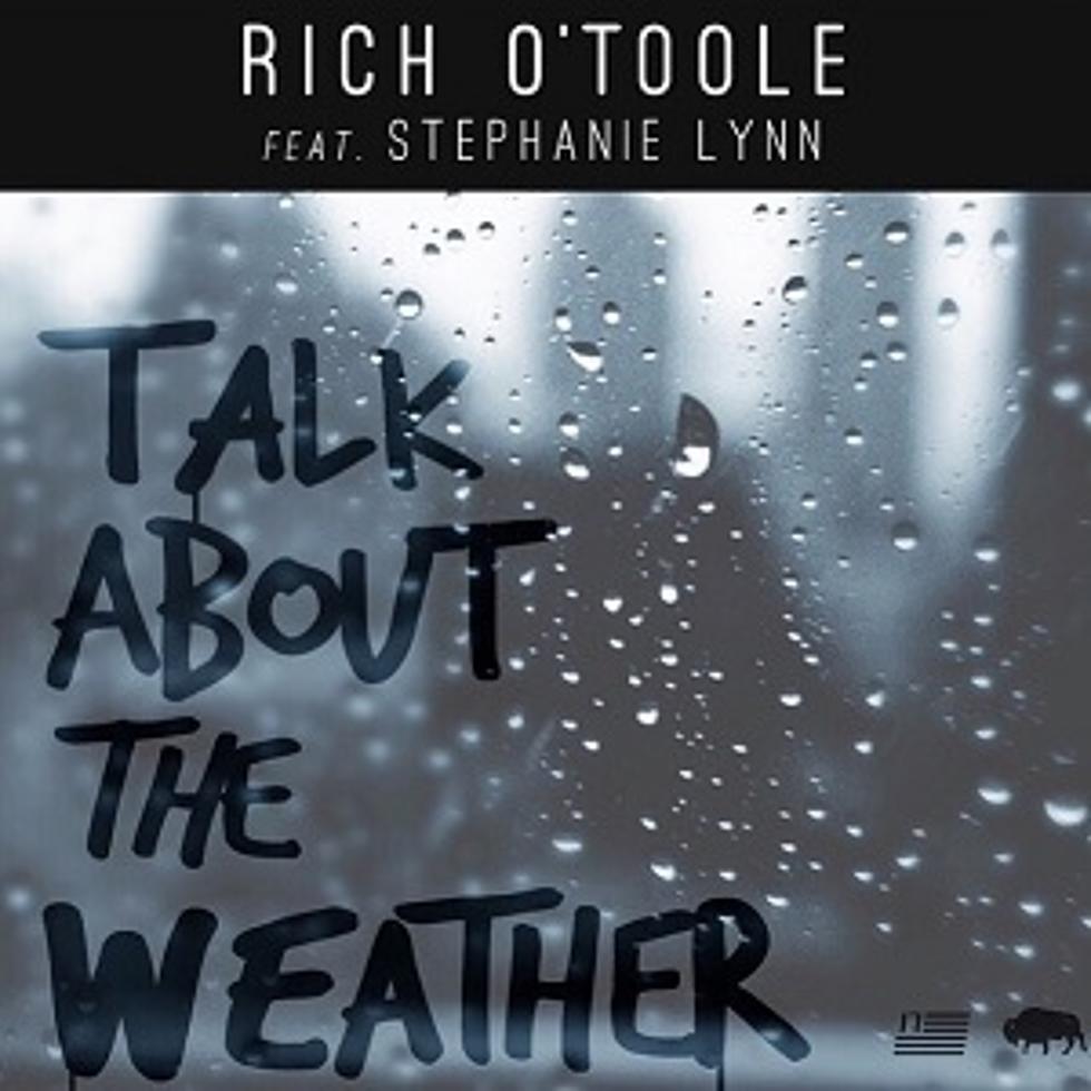 Rich O’Toole Releases New Single, ‘Talk About the Weather’ [LISTEN]