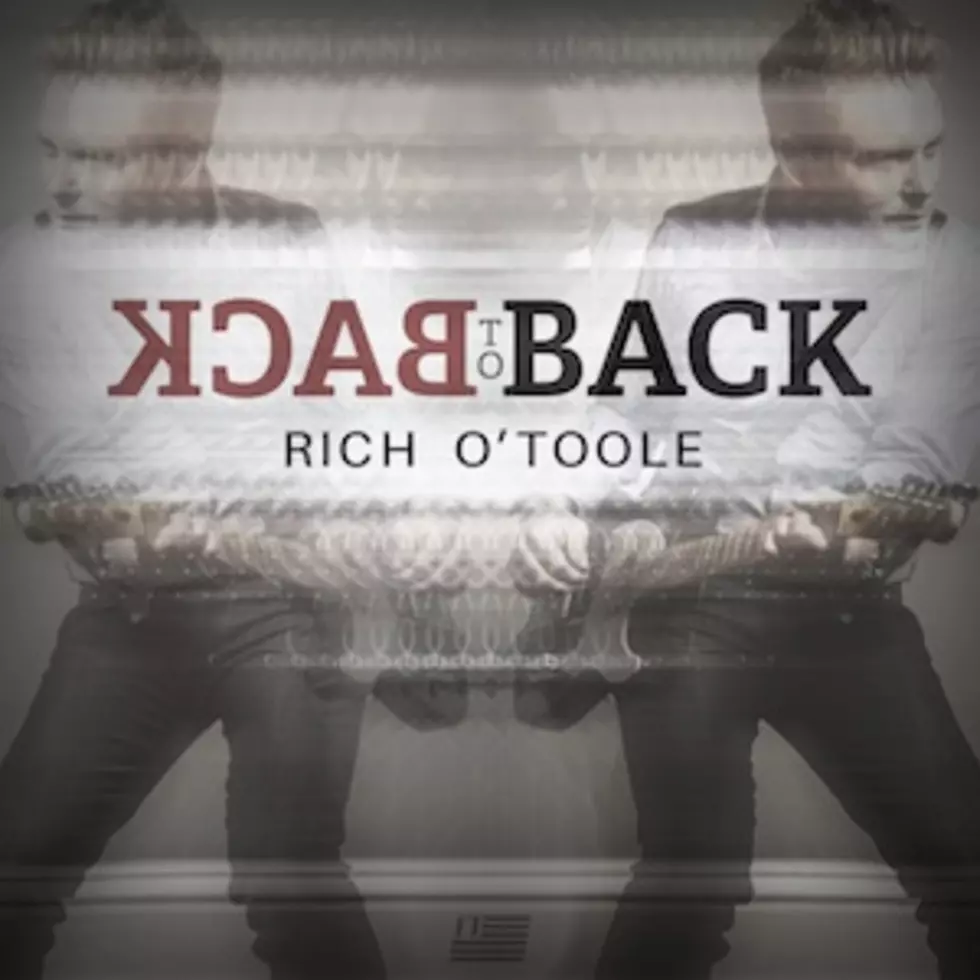 Rich O&#8217;Toole, &#8216;Back to Back&#8217; [Exclusive Premiere]