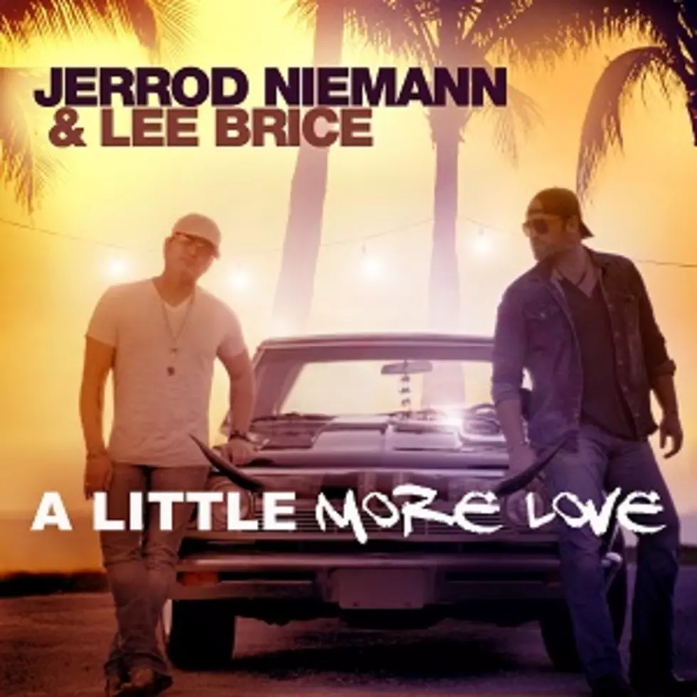 Lee Brice, Jerrod Niemann Share New Duet, &#8216;A Little More Love&#8217; [WATCH]