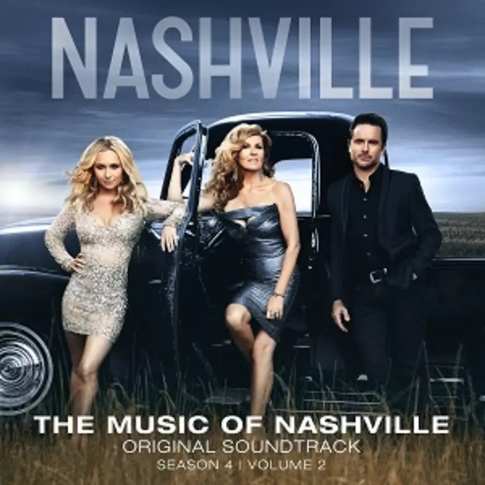 ﻿﻿New &#8216;Nashville&#8217; Soundtrack Coming May 13