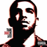 Drake, 'Thank Me Later'
