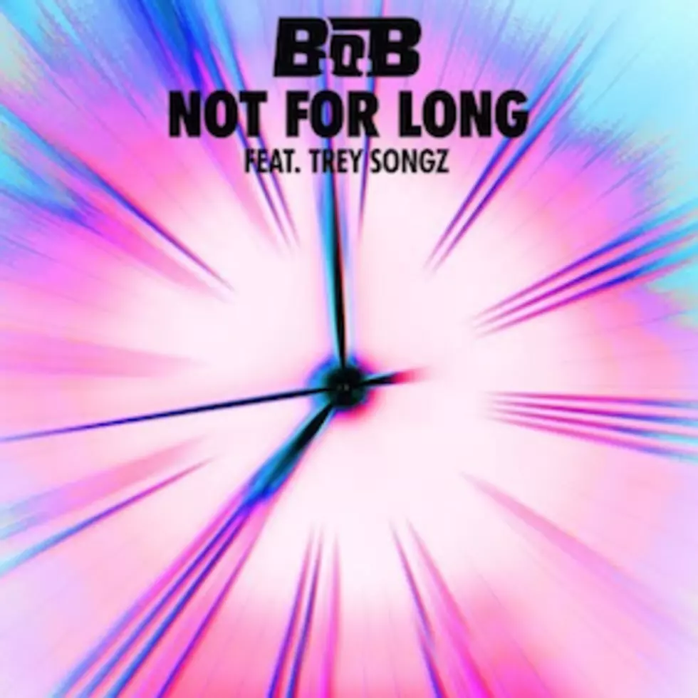 B.o.B Releases Rap Ballad &#8216;Not For Long&#8217; Featuring Trey Songz