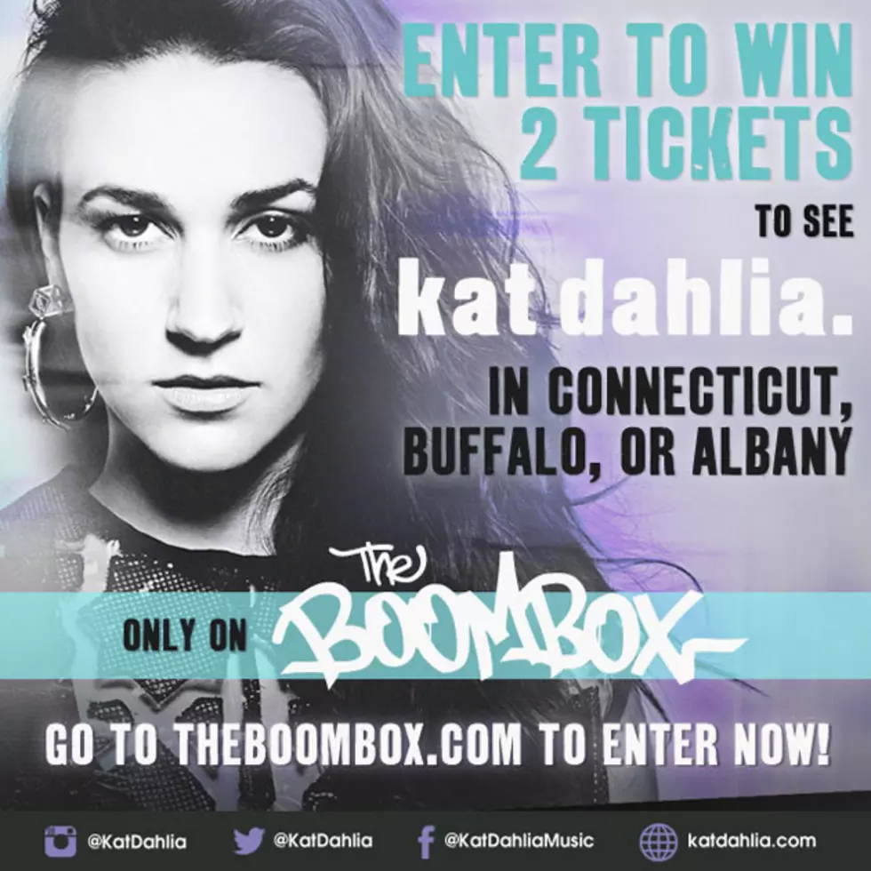Win Tickets to See Kat Dahlia Perform in Connecticut, Buffalo or Albany