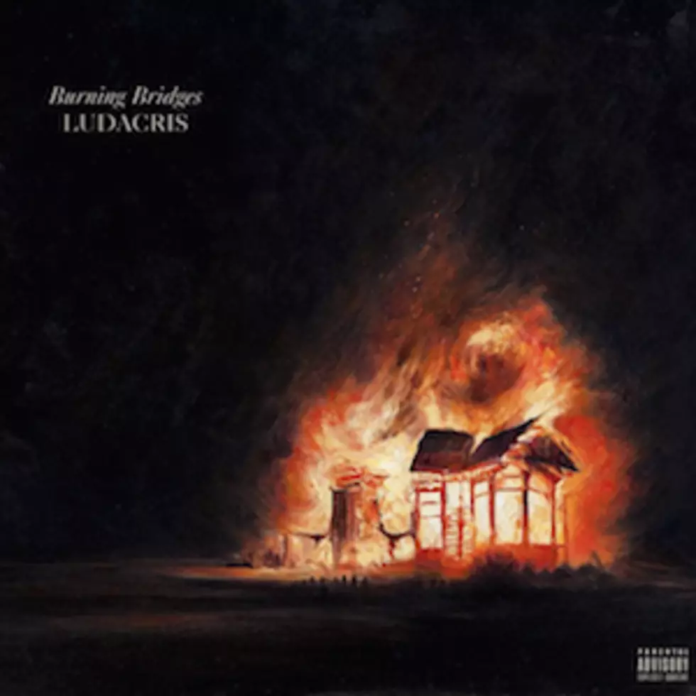Ludacris’ &#8216;Burning Bridges&#8217; EP Available for Streaming