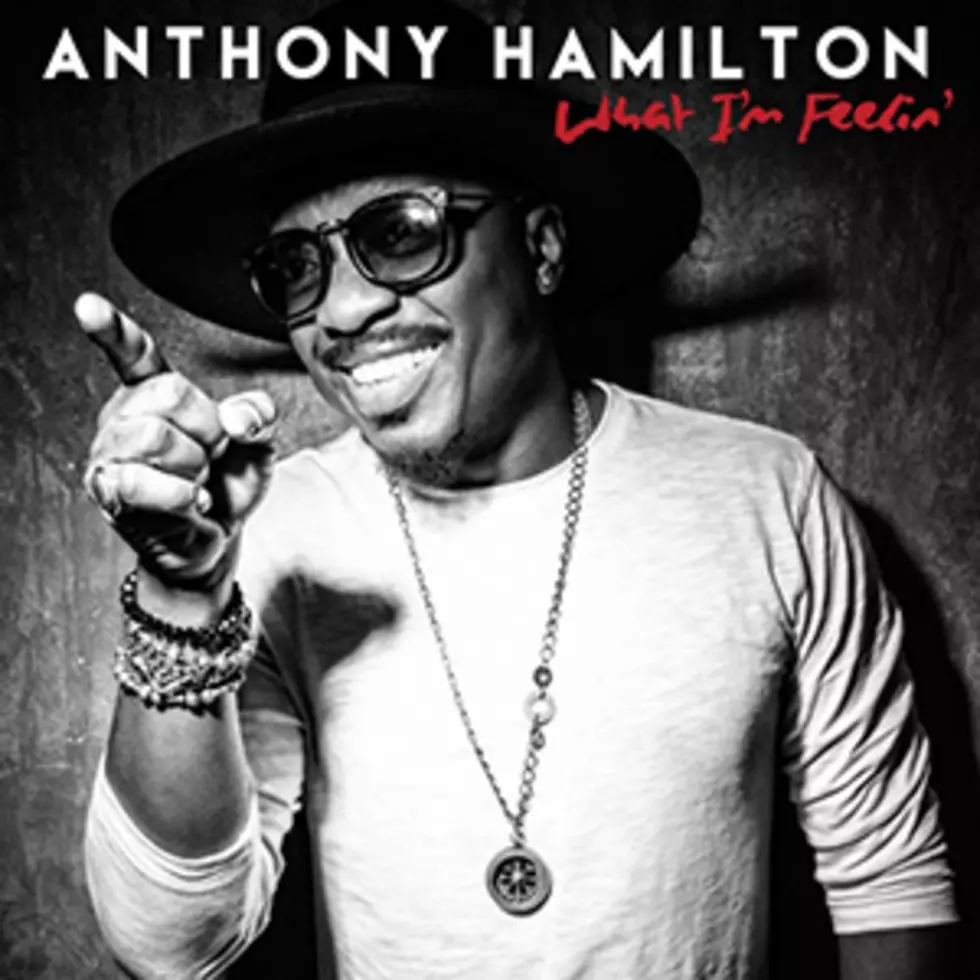 Anthony Hamilton Drops Vintage Love Song &#8216;What I&#8217;m Feelin&#8217;