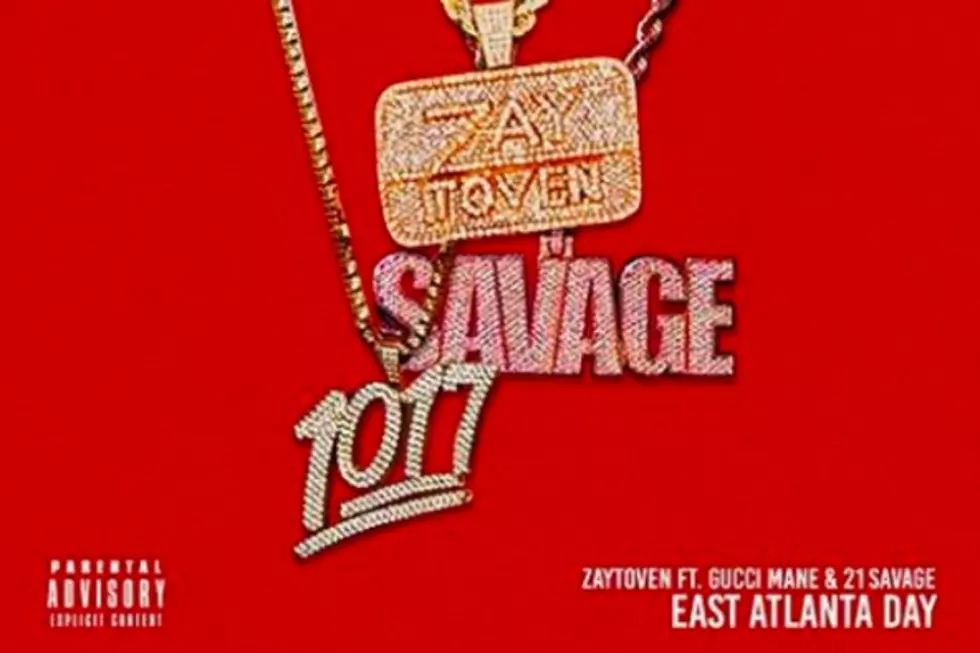 Gucci Mane, 21 Savage and Zaytoven Join Forces on Celebratory 'East Atlanta Day' [LISTEN]