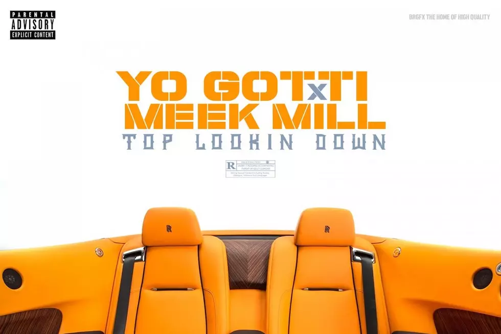 Listen to Yo Gotti and Meek Mill's New Song 'Top Looking Down'
