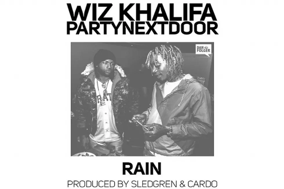 Wiz Khalifa and PARTYNEXTDOOR Get Raunchy On New Song 'Rain' [LISTEN]