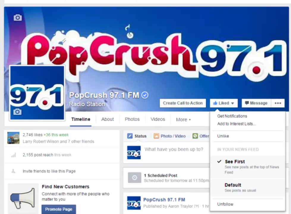 Keep PopCrush 97.1 in Your Facebook Feed