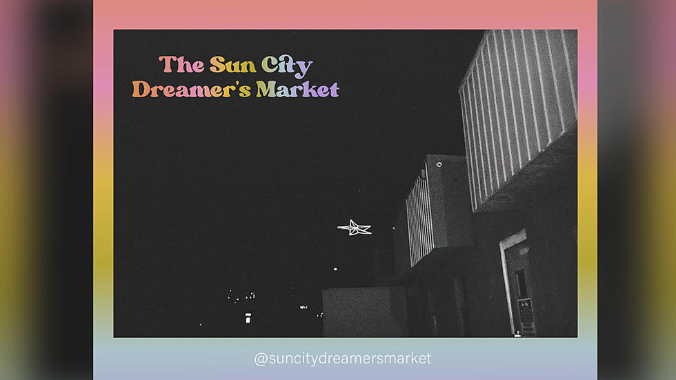 El Pasoans Can Soon Enjoy A New Market This Summer: The Sun City Dreamer's Market