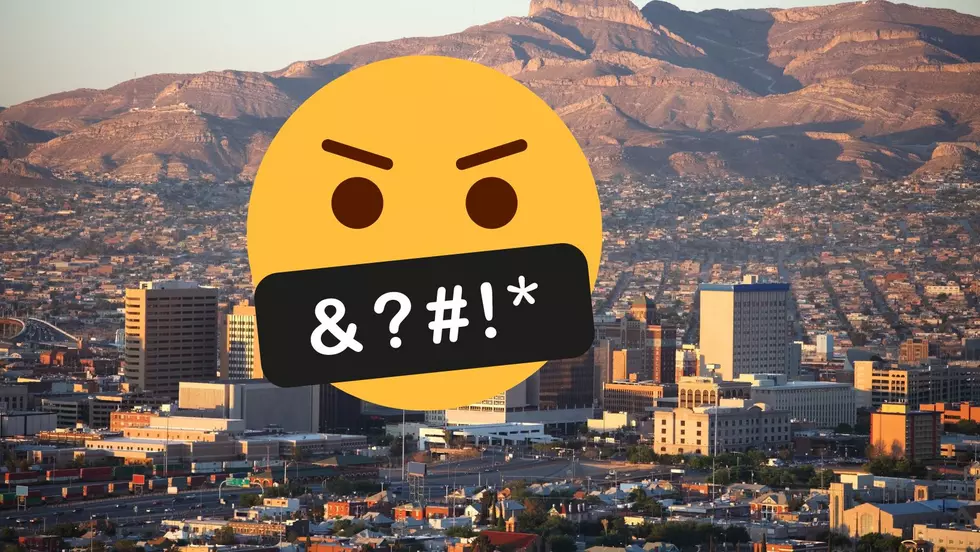 El Paso Ranks Number 4 Among Most Foul-Mouthed Cities In America