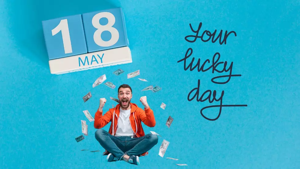 May 18th Is the Luckiest Day of the Year And Here’s Why!