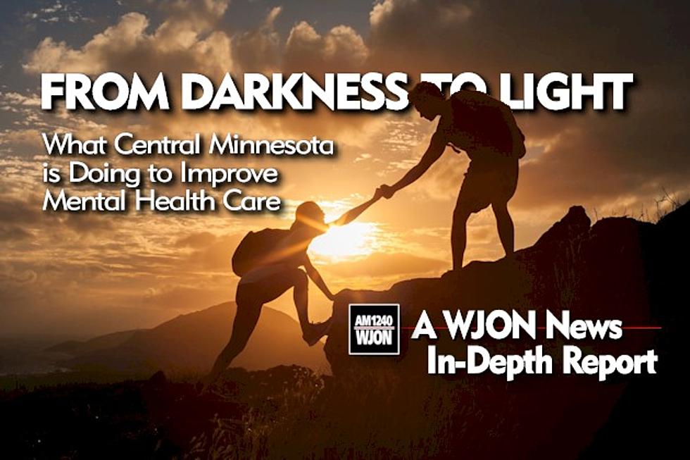 WJON In Depth: From Darkness to Light, What Central Minnesota is Doing to Improve Mental Health Care [VIDEO]