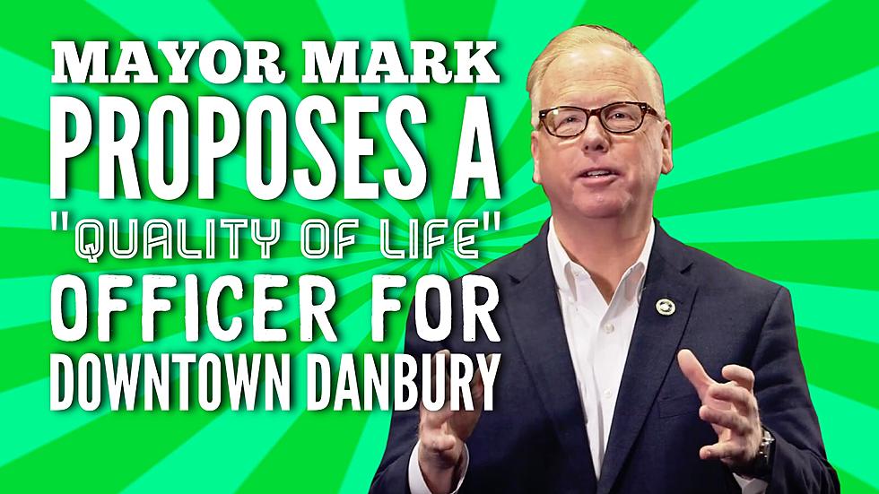 Mayor Mark Proposes ‘Quality of Life Officer’ For Downtown Danbury