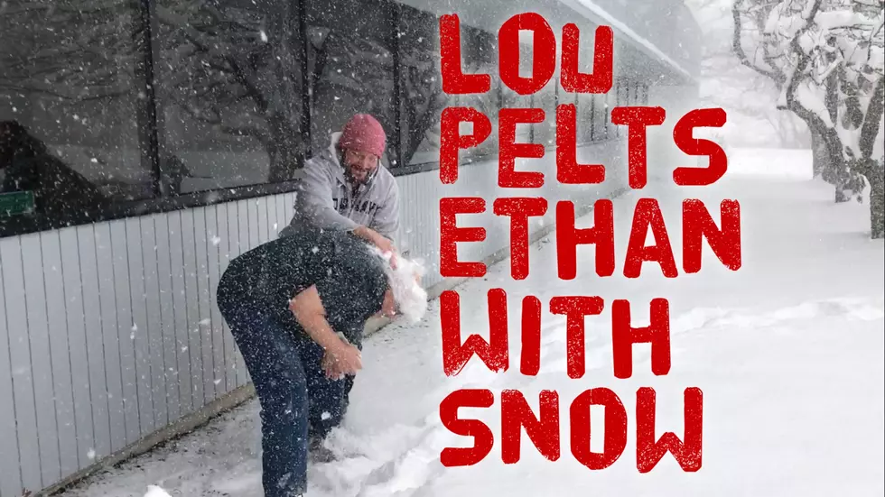 Why Does Lou Enjoy Annoying the Crap Out Me So Much? Snowballs This Time