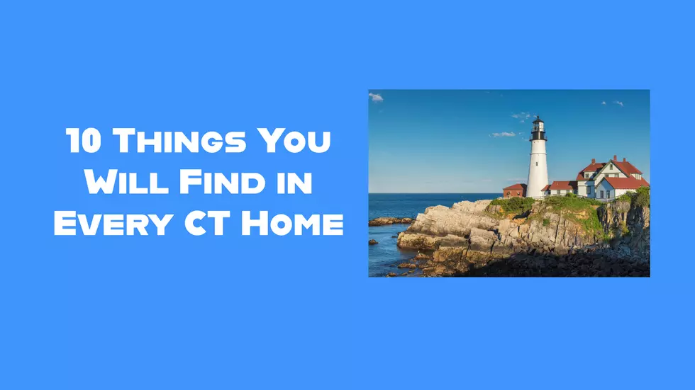 10 Things You Will Find in Every Connecticut Home