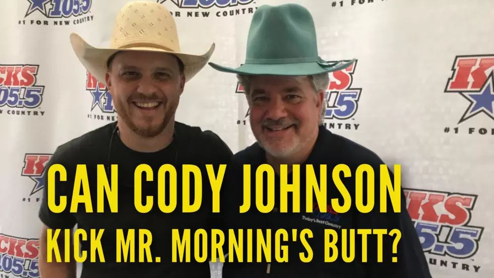 Can Cody Johnson Kick Mr. Morning’s Butt?