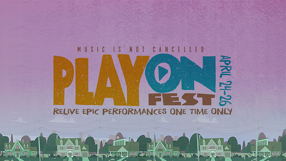PlayOn Fest Virtual Music Festival Is On All Weekend Apr 24 - 26
