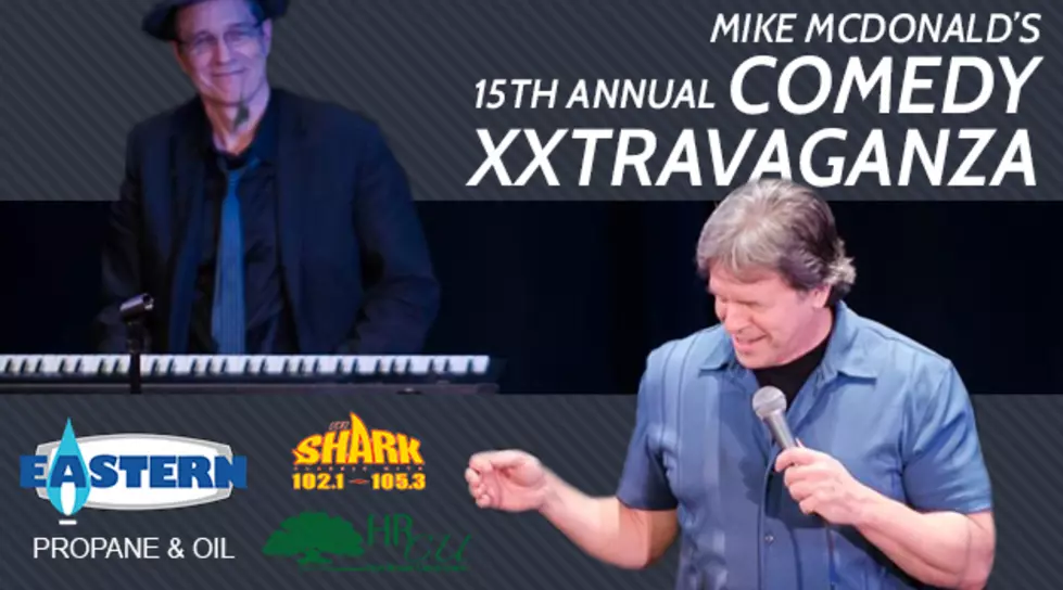 Mike McDonald&#8217;s 15th Annual Comedy Xxtravaganza