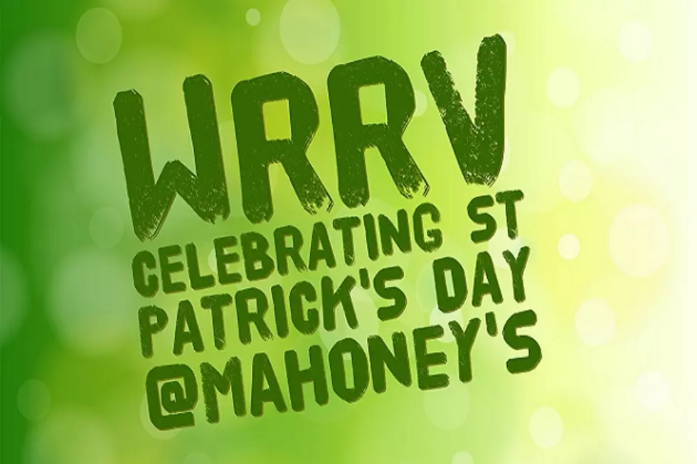 WRRV Kicks Off St Patrick’s Day at Mahoney’s (Annual Tradition)