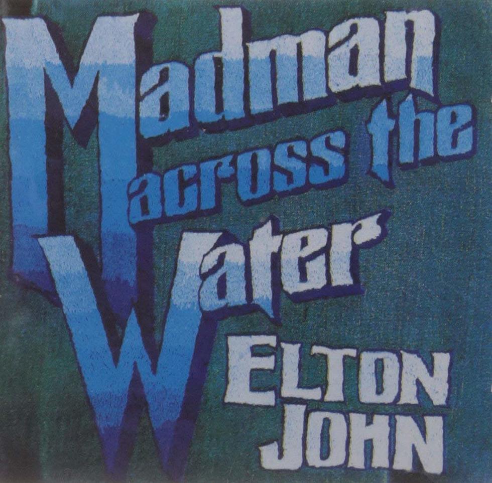 Elton John’s Double-Platinum ‘Madman Across the Water’