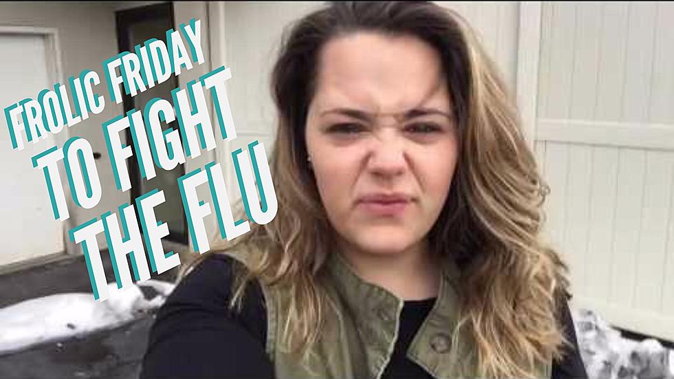 Fight the Flu with Frolic Friday
